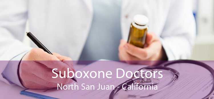 Suboxone Doctors North San Juan - California