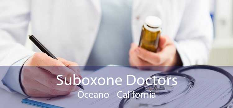 Suboxone Doctors Oceano - California