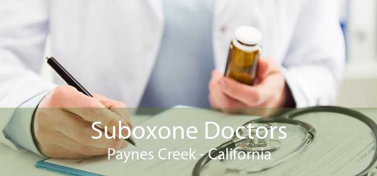 Suboxone Doctors Paynes Creek - California