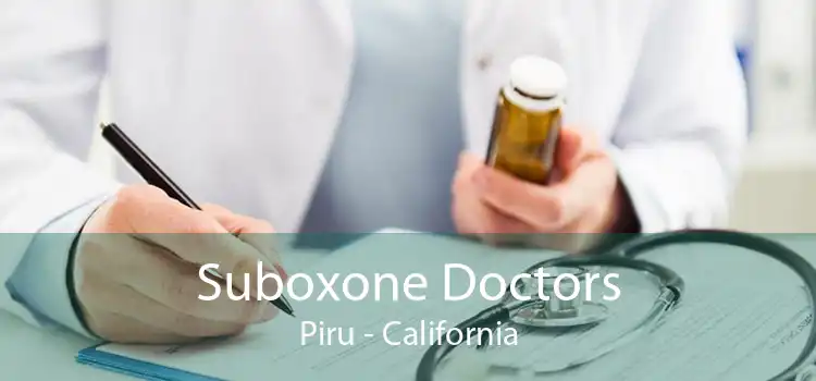 Suboxone Doctors Piru - California