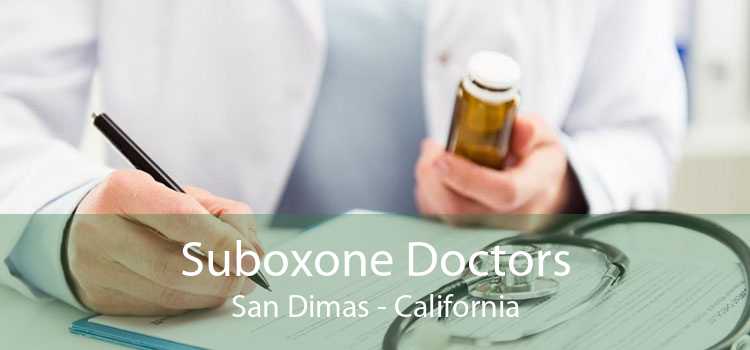 Suboxone Doctors San Dimas - California