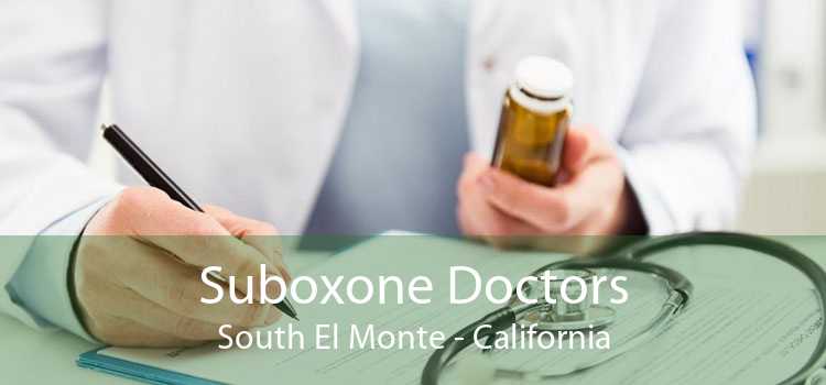 Suboxone Doctors South El Monte - California