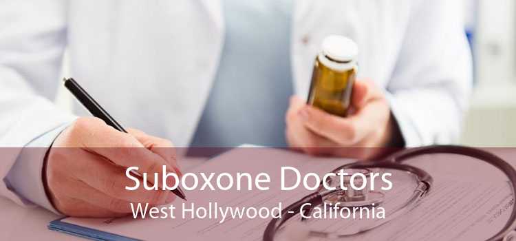Suboxone Doctors West Hollywood - California